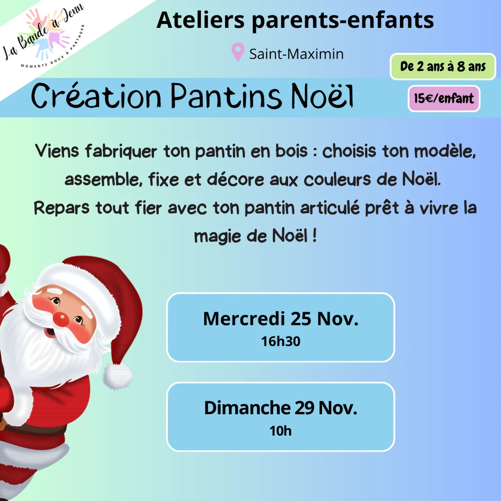 Affiche atelier Création Pantins Noël : choisir, assembler, fixer et décorer son pantin articulé en bois aux couleurs de Noël, de 2 à 8 ans, 15€